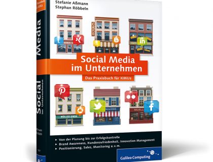 Social Media für Unternehmen - Das Praxisbuch für kleine Unternehmen