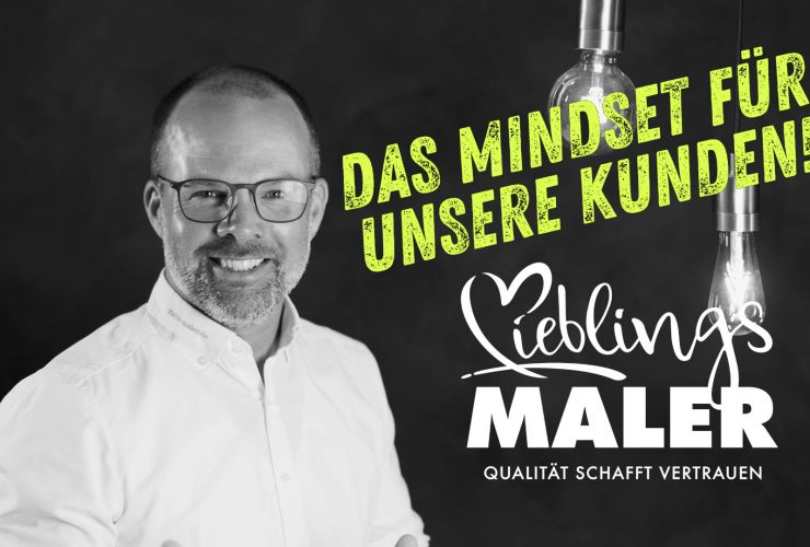 Das Mindset für unsere Kunden